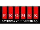 Promek Savunma ve Özel Güvenlik Hizmetleri A.Ş.