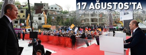 17 AĞUSTOSTA BİNALAR BU KEZ DÖNÜŞÜM İÇİN YIKILACAK