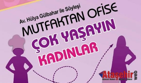 Mutfaktan Ofise Çok Yaşayın Kadınlar