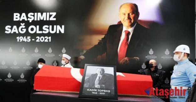 İBB’DEN KADİR TOPBAŞ’A SON GÖREV