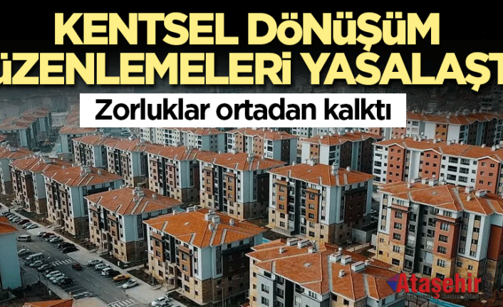 YENİ ÇIKAN KENTSEL DÖNÜŞÜM YASAYI'NIN ÖZETİ