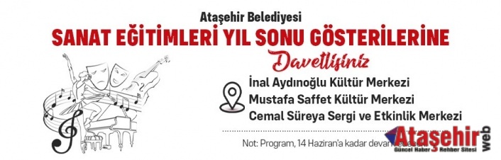 SANAT EĞİTİMLERİNE KATILAN ATAŞEHİRLİLER, YIL SONU GÖSTERİLERİNİ SERGİLEYECEKLER