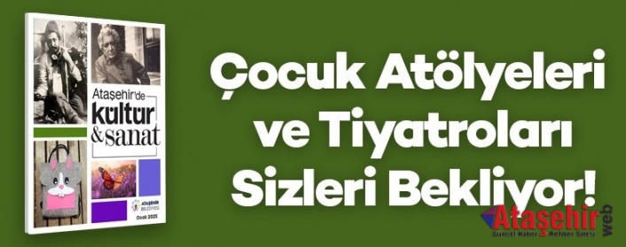 ATAŞEHİR BELEDİYESİ 2025’E ETKİNLİKLERLE “MERHABA” DEDİ