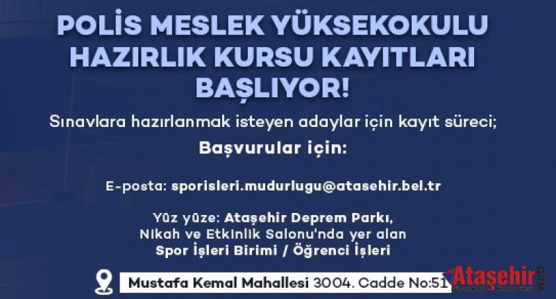 ATAŞEHİR BELEDİYESİ’NDEN POLİS ADAYLARI İÇİN HAZIRLIK KURSU