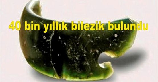 40 bin yıllık bilezik bulundu