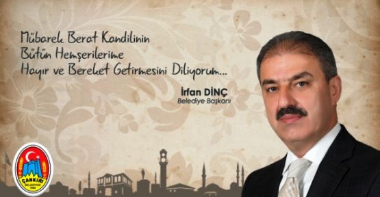 Dinç, “Kandiller Umut, Huzur ve Müjde Gecesidir“