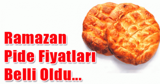 Ramazan pidesi fiyatları açıklandı