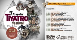 7. Ataşehir Tiyatro Festivali başlıyor