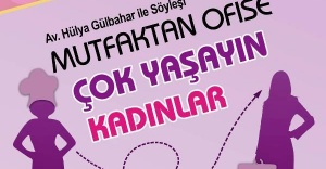 Mutfaktan Ofise Çok Yaşayın Kadınlar