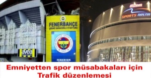 Emniyetten spor müsabakaları için trafik düzenlemesi