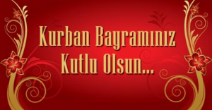 KURBAN BAYRAMINIZ KUTLU OLSUN