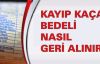 ELEKTRİK KAYIP KAÇAK BEDELİ NASIL GERİ ALINIR ?