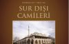 İstanbul'un İncileri Sur Dışı Camileri