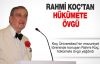 Rahmi Koç'tan hükümete övgü!..