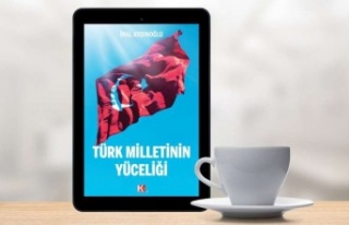 İnal Aydınoğlu’ndan yeni eser: Türk Milletinin...