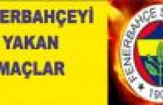 Fenerbahçey’i yakan maçlar!