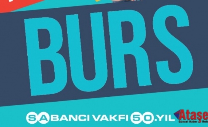 SABANCI VAKFI’NIN 2024-2025 DÖNEMİ BURS BAŞVURULARI BAŞLADI 