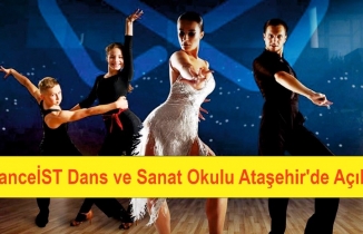 DanceİST Dans ve Sanat Okulu Ataşehir'de Açıldı